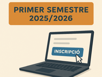 Inscripció al primer semestre